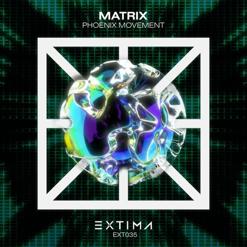 Phoenix Movement - Matrix [EXT035]